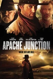 فیلم Apache Junction 2021 تقاطع آپاچی