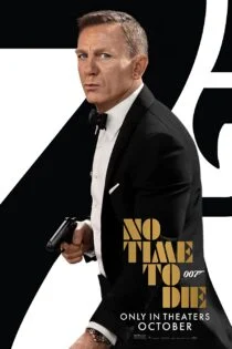 فیلم No Time to Die 2021 زمانی برای مردن نیست
