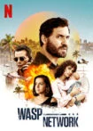 فیلم شبکه زنبور Wasp Network 2019