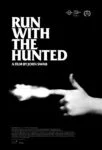 فیلم Run with the Hunted 2019