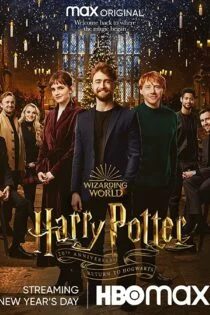 فیلم  سالگرد پاتر:بازگشت به هاگوارتز Harry Potter 20th Anniversary: Return to Hogwarts 2022