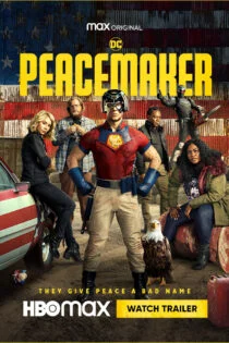 سریال Peacemaker 2022 صلح طلب