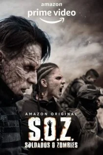 سریال سربازان یا زامبی ها S.O.Z: Soldados o Zombies