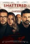 فیلم شکسته Shattered 2022