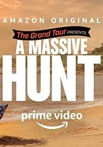 فیلم The Grand Tour Presents: A Massive Hunt 2020