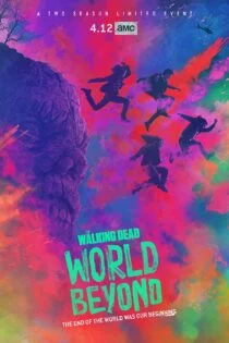 سریال مردگان متحرک: فراسوی جهان The Walking Dead: World Beyond