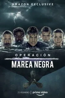 سریال محموله خاموش Operación Marea Negra