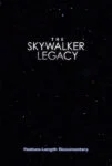فیلم میراث اسکای‌واکر The Skywalker Legacy 2020