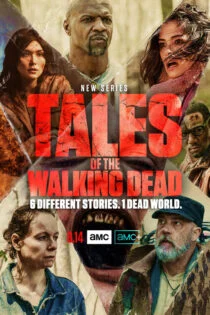 سریال داستان‌های مردگان متحرک Tales of the Walking Dead