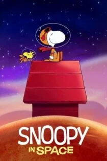 انیمیشن سریالی اسنوپی در فضا Snoopy in Space 2019
