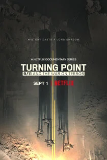 سریال نقطه عطف: ۱۱ سپتامبر و نبرد با تروریسم Turning Point: 9/11 and the War on Terror