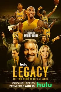 سریال میراث: داستان واقعی لس آنجلس لیکرز Legacy: The True Story of the LA Lakers