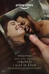 فیلم کسی که او را قبلا می‌شناختم ‌  Somebody I Used to Know 2023
