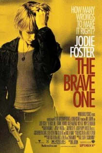 فیلم شجاع The Brave One 2007