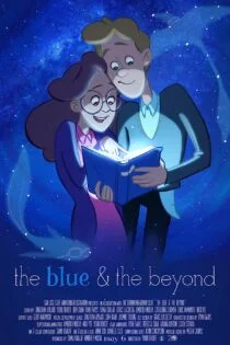 فیلم آبی و فراتر از آن The Blue & the Beyond 2015