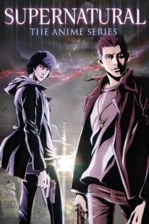 سریال سوپرنچرال: مجموعه انیمیشن Supernatural: The Animation