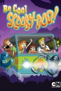 سریال خونسرد باش، اسکوبی‌دو Be Cool, Scooby-Doo!