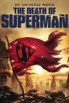 فیلم مرگ سوپرمن The Death of Superman 2018