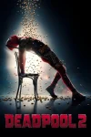 فیلم Deadpool 2 2018 ددپول 2