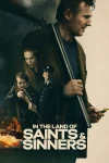 فیلم در سرزمین قدیسان و گناهکاران In the Land of Saints and Sinners 2023