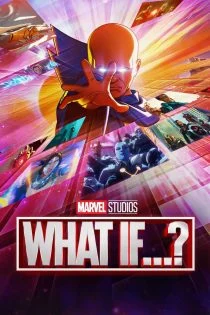 سریال What If…? 2021 چه می شد اگر…؟