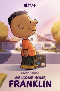 فیلم اسنوپی تقدیم می کند: به خانه خوش آمدید، فرانکلین Snoopy Presents: Welcome Home, Franklin 2024