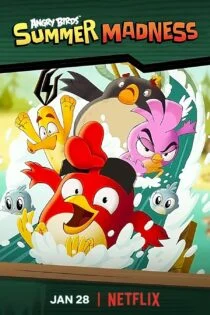 سریال پرندگان خشمگین: جنون تابستانی Angry Birds: Summer Madness