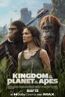 فیلم Kingdom of the Planet of the Apes 2024 پادشاهی سیاره میمون ها