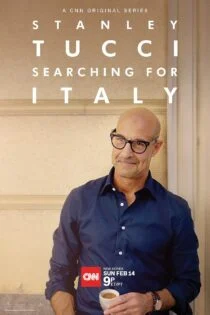 سریال Stanley Tucci: Searching for Italy