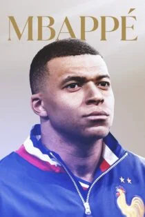 فیلم کیلین امباپه Mbappé 2024