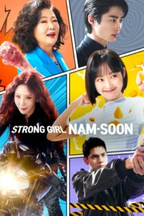 سریال Strong Girl Nam-soon 2023 نام سون دختر قدرتمند