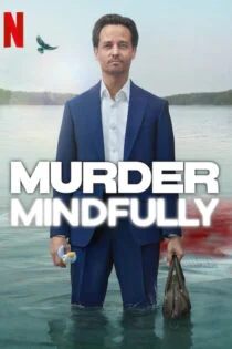 سریال قتل با حضور ذهن Murder Mindfully