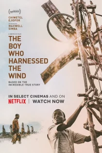 فیلم The Boy Who Harnessed the Wind 2019 پسری که باد را مهار کرد