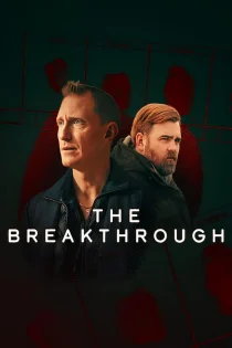 سریال The Breakthrough 2025 دستاورد بزرگ