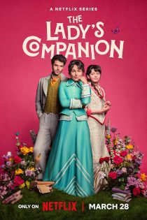 سریال The Lady’s Companion 2025 راهنمای بانوان