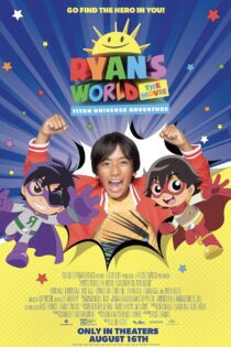 فیلم Ryan’s World the Movie: Titan Universe Adventure 2024 دنیای رایان: ماجراجویی در جهان تایتان