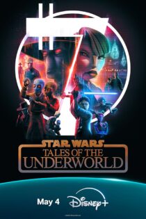 سریال Star Wars: Tales of the Underworld 2025 روایت‌هایی از دنیای زیرین