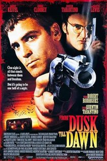 فیلم From Dusk Till Dawn 1996 از گرگ‌ و میش تا سحر