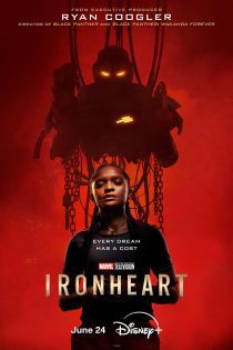 سریال Ironheart 2025 آیرون‌هارت