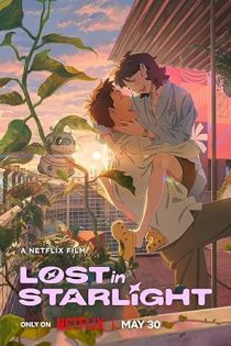 فیلم Lost in Starlight 2025 گمشده در نور ستارگان