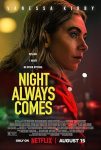فیلم Night Always Comes 2025 شب همیشه می‌آید
