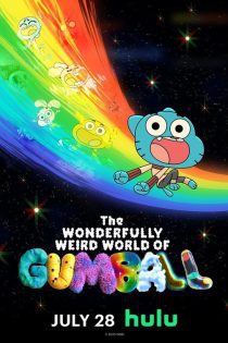 سریال The Wonderfully Weird World of Gumball دنیای شگفت‌انگیز گامبال 2025
