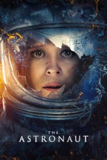 فیلم The Astronaut 2025 فضانورد فیلم The Astronaut 2025 فضانورد