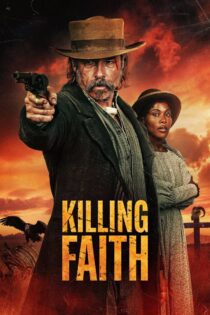 فیلم Killing Faith 2025 مرگ ایمان
